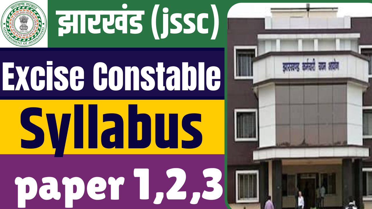 JSSC Excise Constable Syllabus