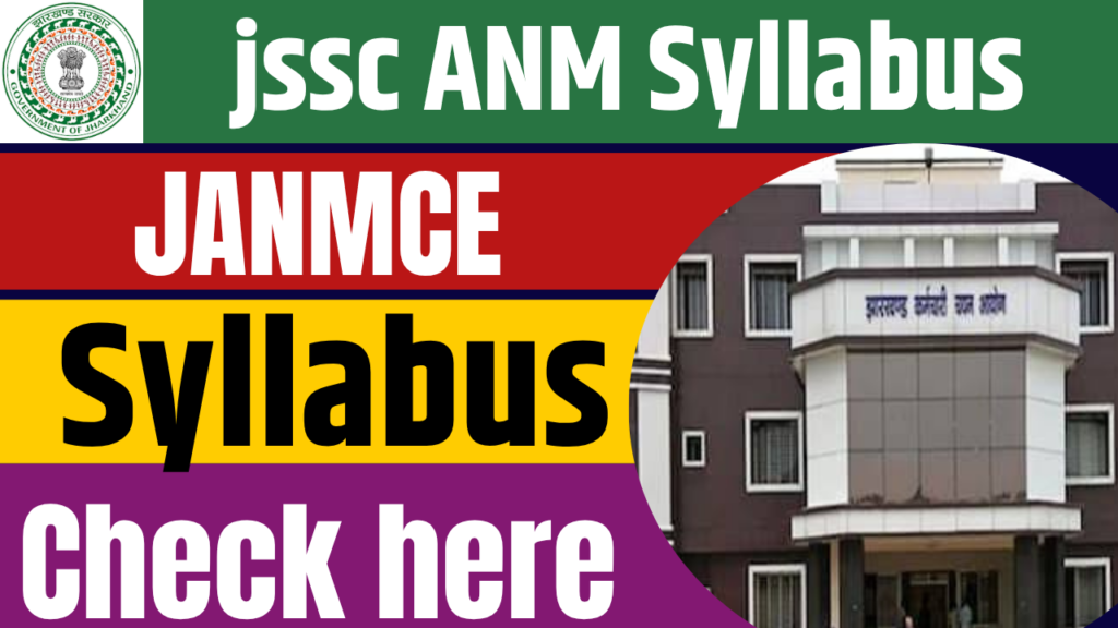 JSSC ANM Syllabus