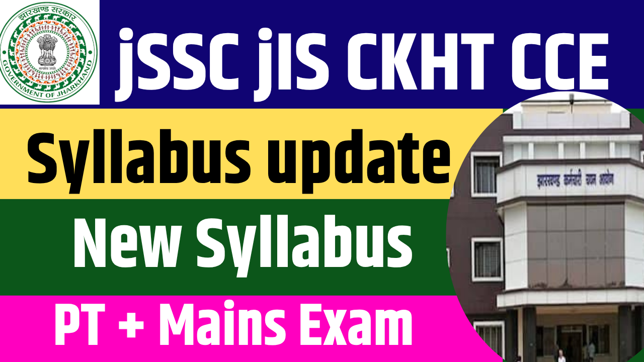 JSSC JIS CKHT CCE Syllabus