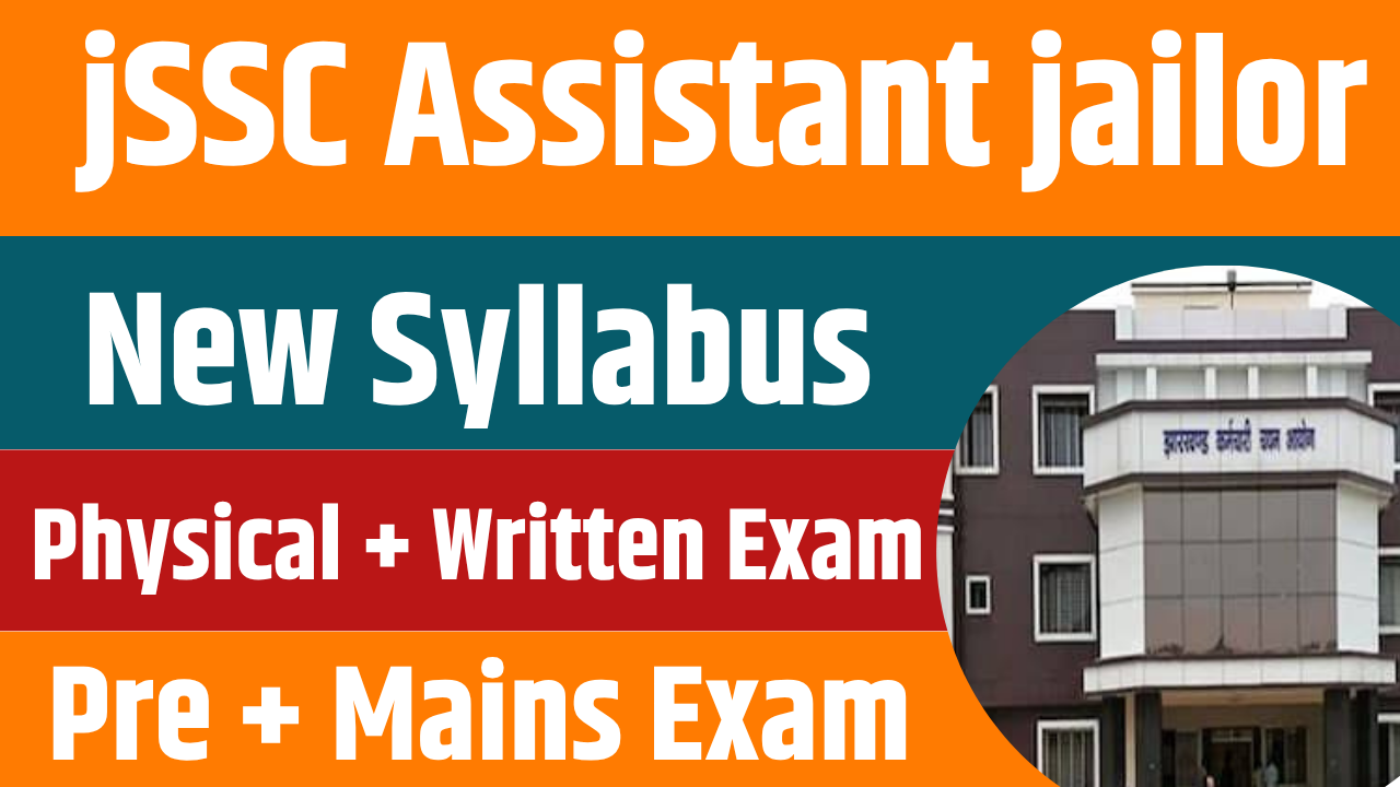 Jharkhand Assistant Jailor Syllabus